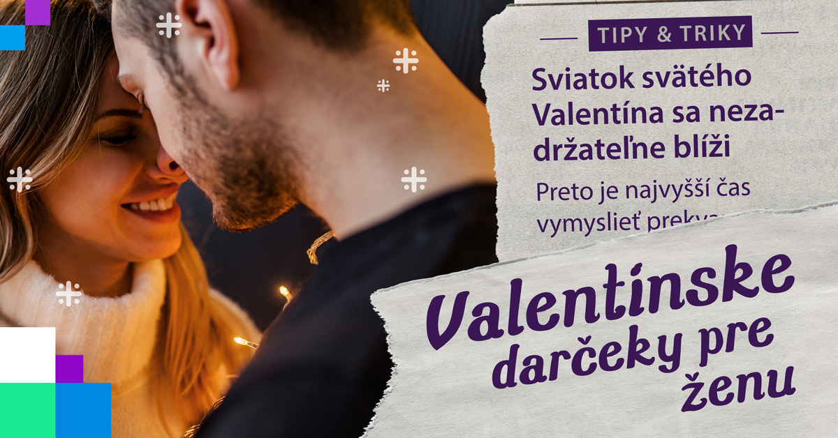 5 Tipov na valentínske darčeky pre ženu