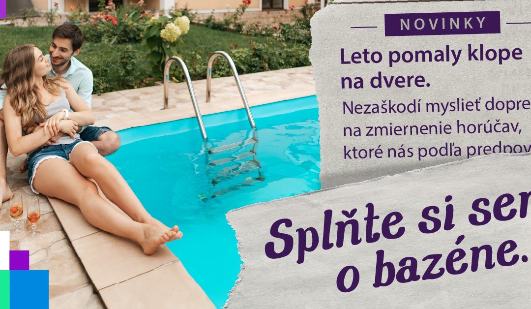 Splňte si sen o bazéne: Praktický návod na jeho zabezpečenie