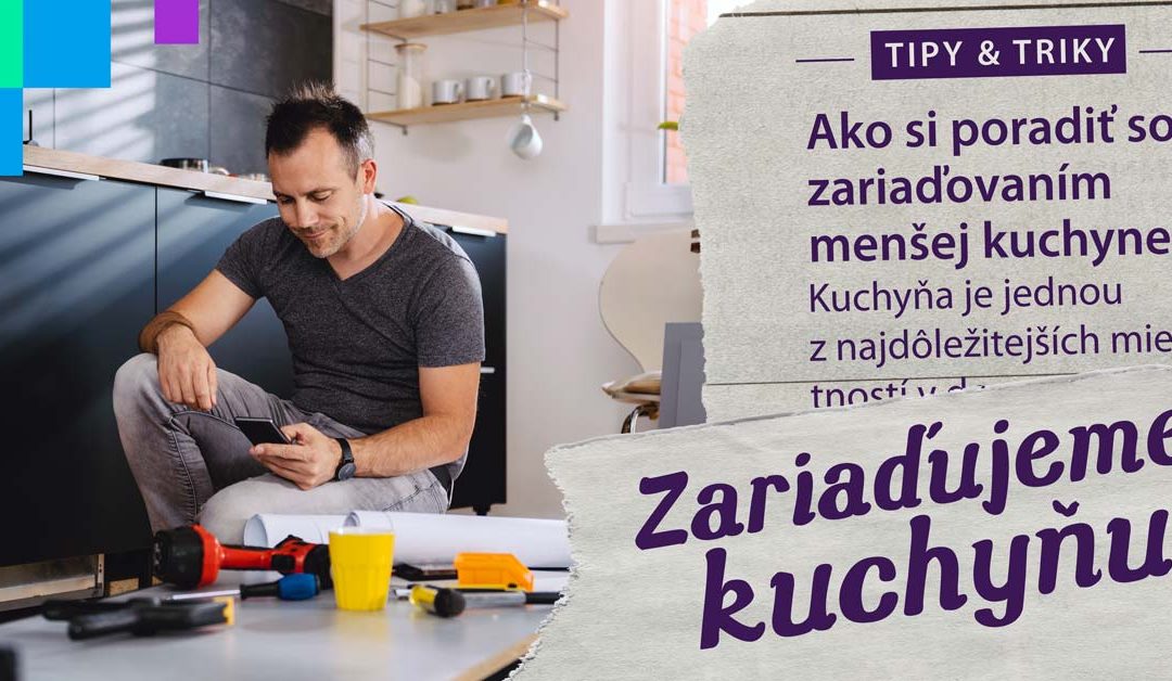 Ako si poradiť so zariaďovaním menšej kuchyne?
